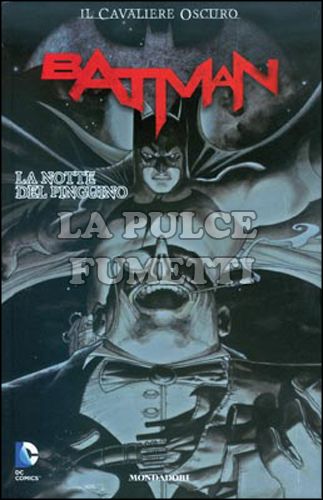 BATMAN - IL CAVALIERE OSCURO #    13: LA NOTTE DEL PINGUINO